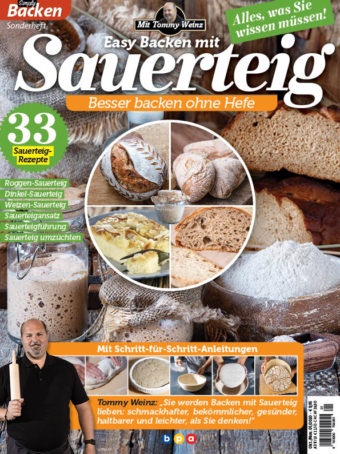 Easy Backen mit Sauerteig mit Tommy Weinz