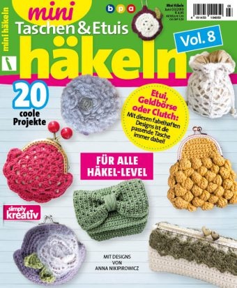 Mini Taschen und Etuis Häkeln Vol. 8