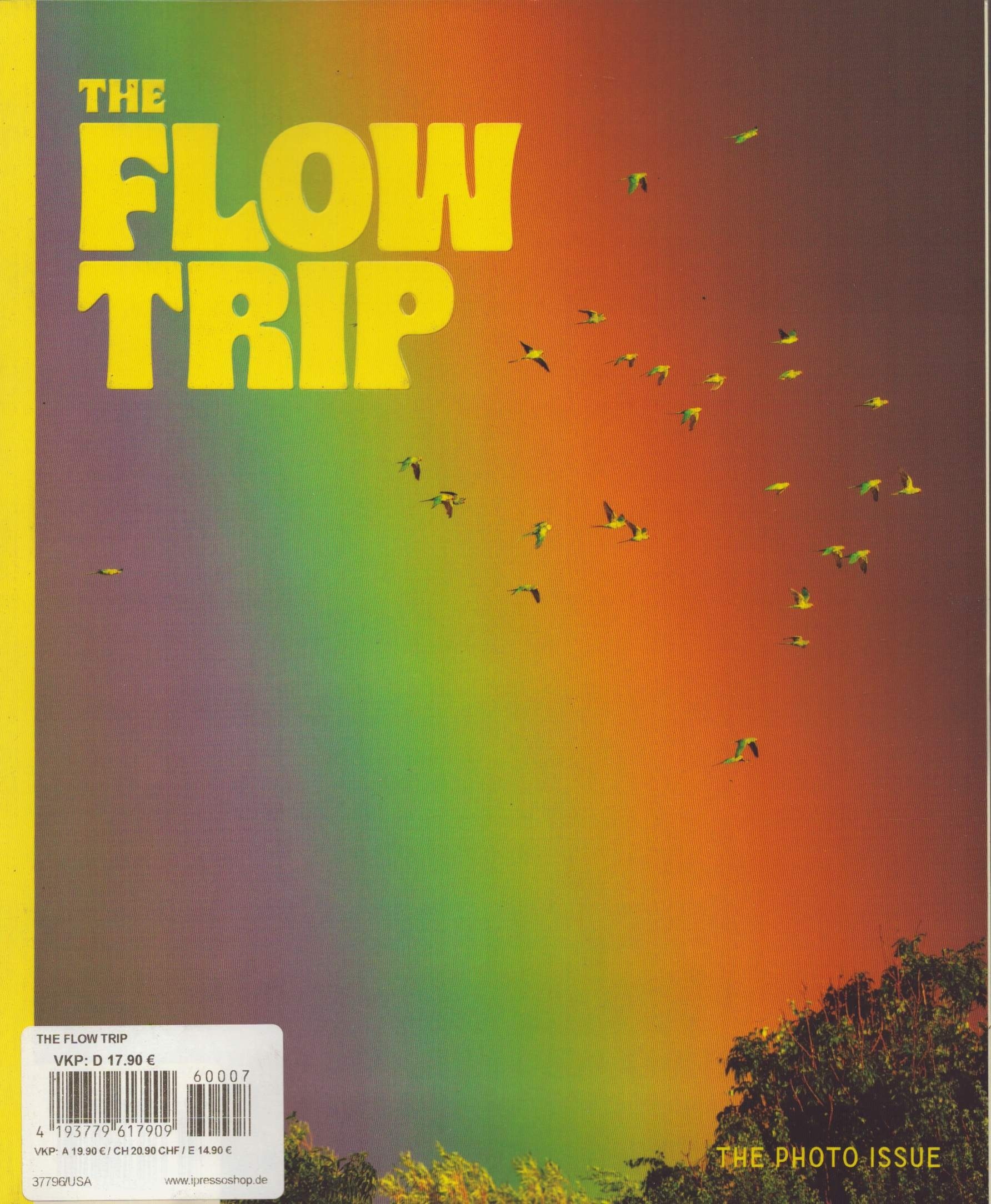 The Flow Trip 7/2026