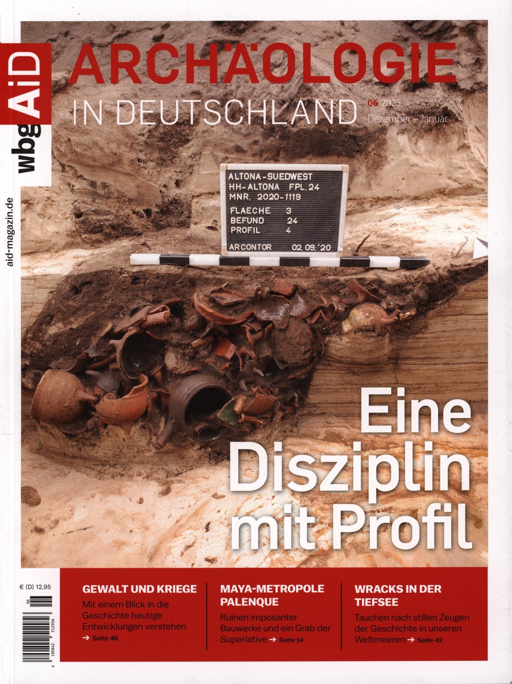 ARCHÄOLOGIE IN DEUTSCHLAND 6/2025